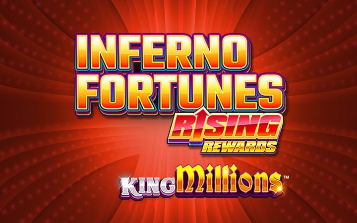 Inferno Fortunes Rising Rewards King Millions