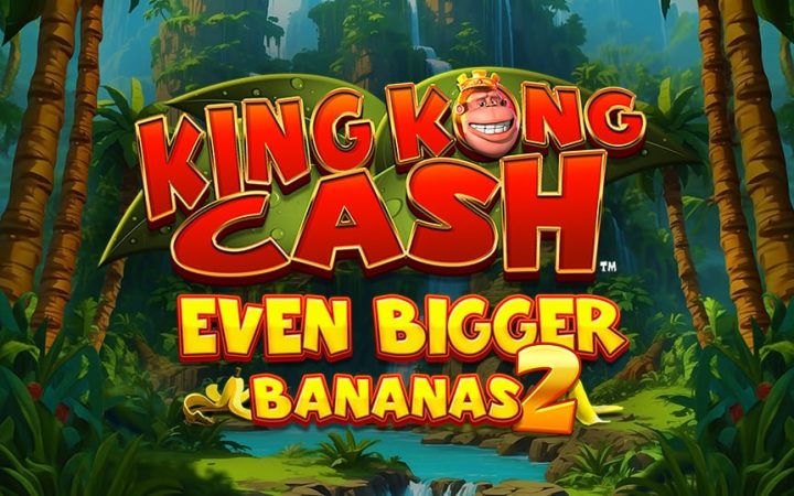 King Kong Cash Even Bigger Bananas 2