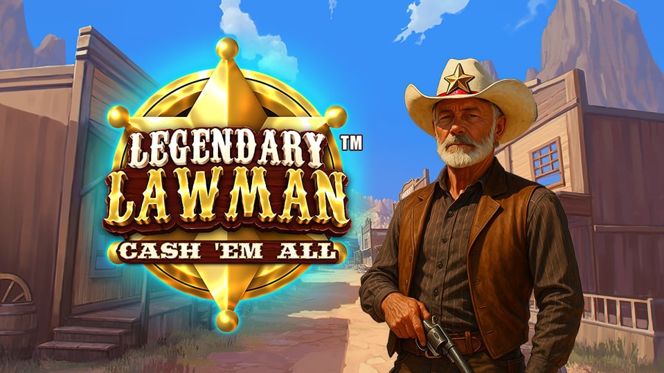 Legendary Lawman Cash Em All