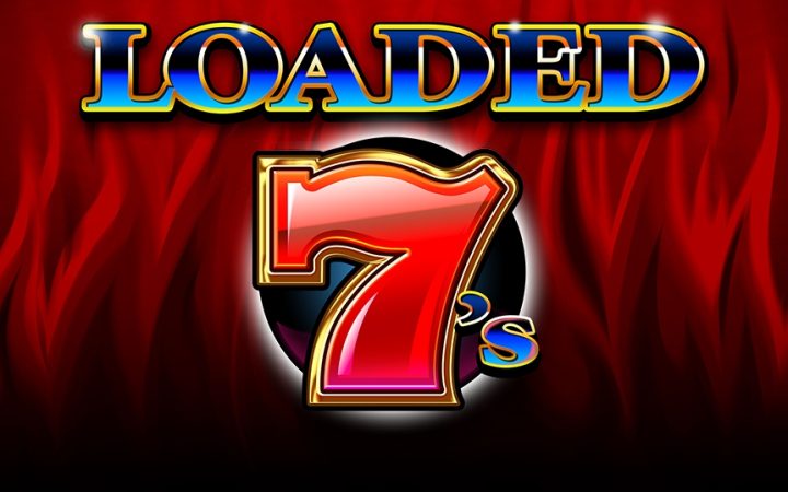 Loaded 7's