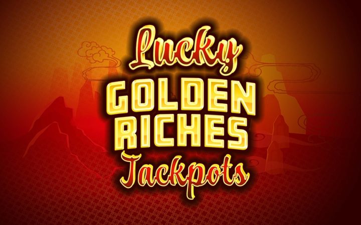 Lucky Golden Riches Jackpots