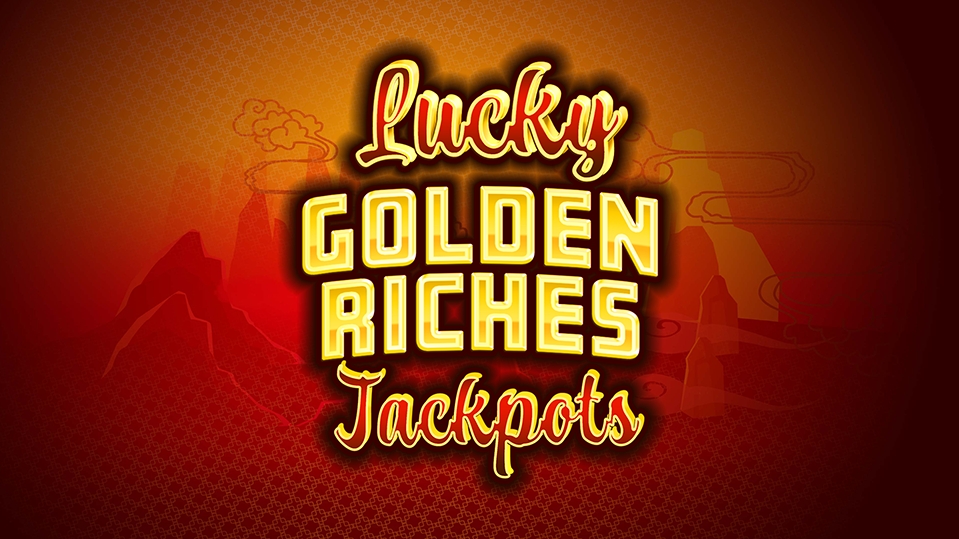 Lucky Golden Riches Jackpots