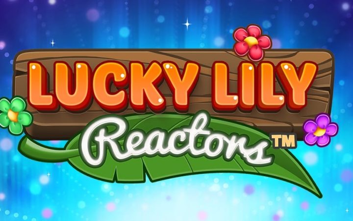 Lucky Lily Reactors