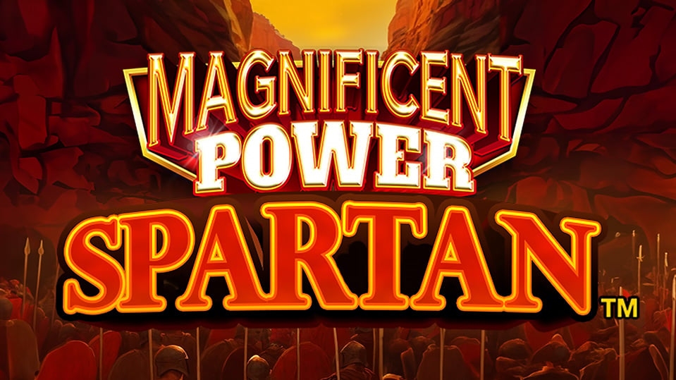 Magnificent Power Spartan