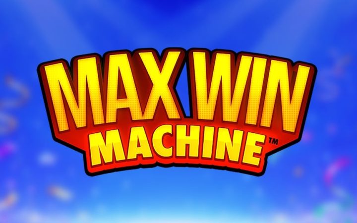 Max Win Machine