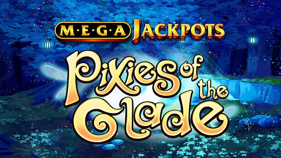 MegaJackpots Pixies of the Glade