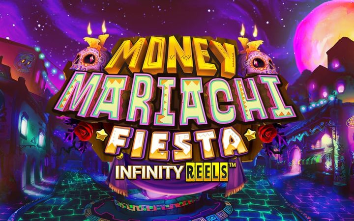 Money Mariachi Fiesta Infinity Reels