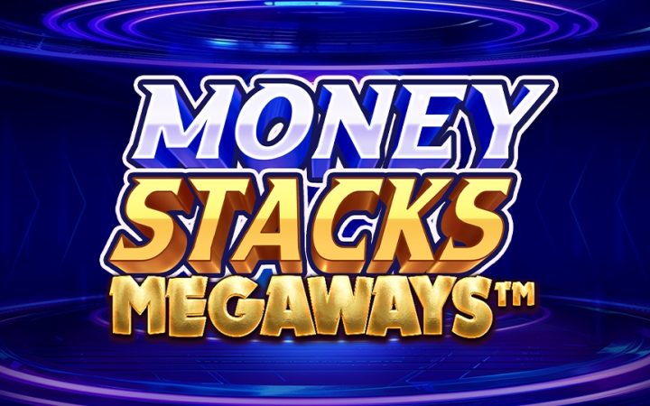 Money Stacks Megaways