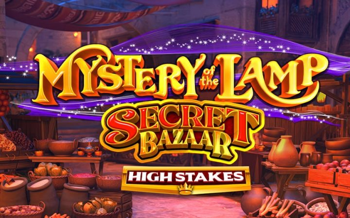 Mystery of the Lamp Secret Bazaar High Stakes