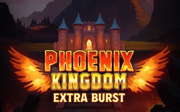 Phoenix Kingdom Extra Burst