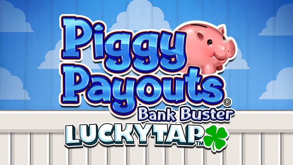 Piggy Payouts Bank Buster LuckyTap