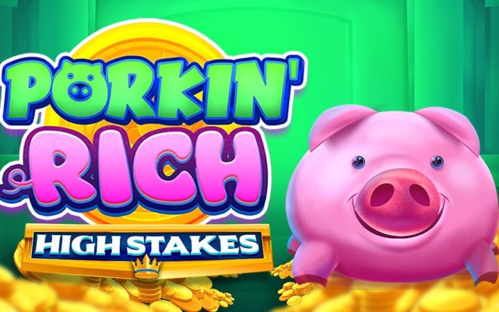 Porkin Rich High Stakes