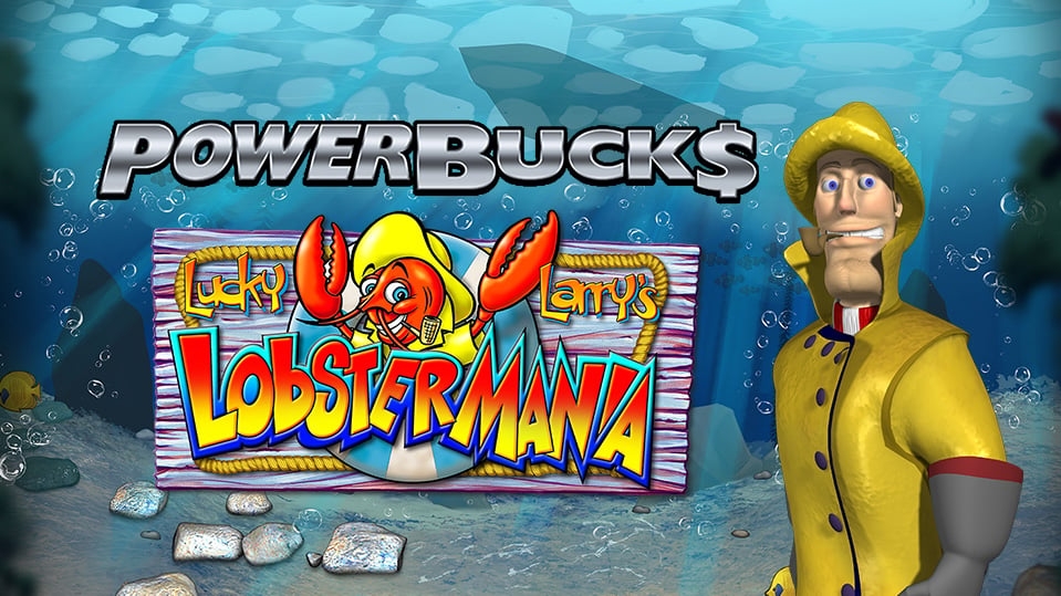 Powerbuck Lucky Larrys Lobstermania