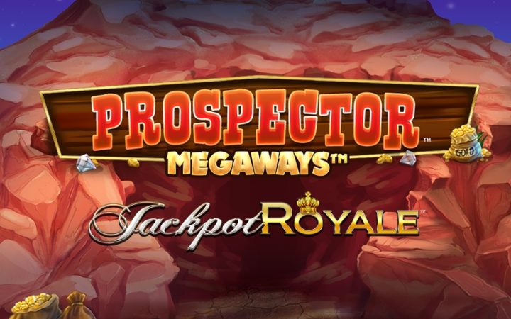 Prospector Megaways Jackpot Royale