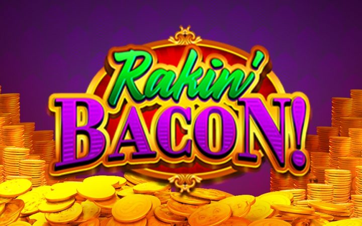 Rakin' Bacon