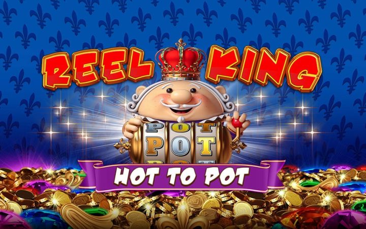 Reel King Hot to Pot Jackpot Royale