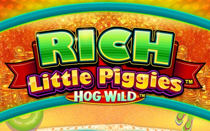 Rich Little Piggies - Hog Wild
