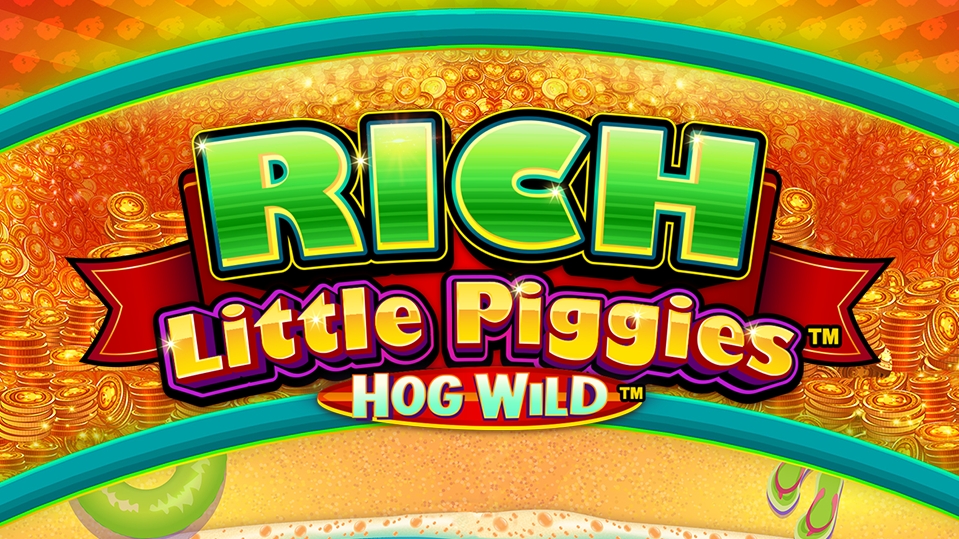 Rich Little Piggies - Hog Wild