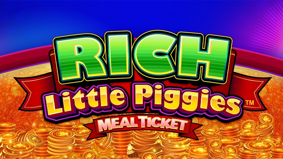 Rich Little Piggies Meal Ticket