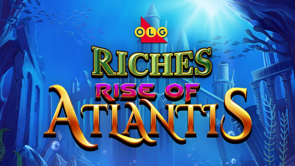 Rise of Atlantis OLG Riches