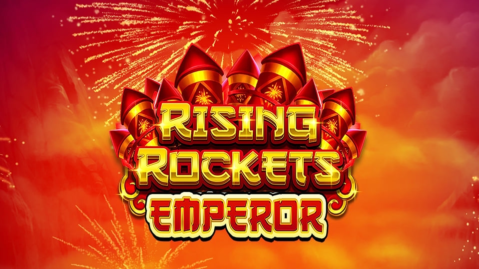 Rising Rockets Emperor