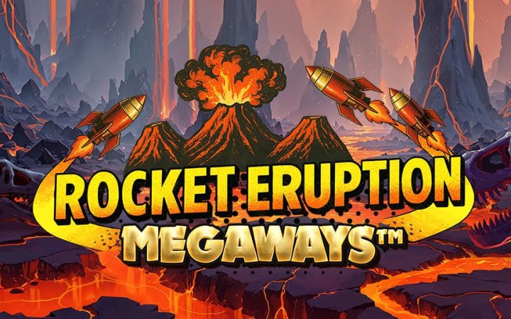 Rocket Eruption Megaways