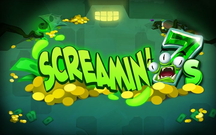 Screamin’ 7s