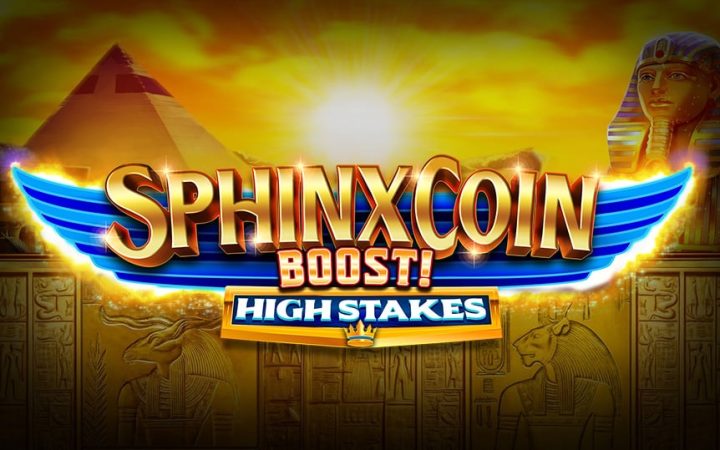 Sphinx Coin Boost! High Stakes