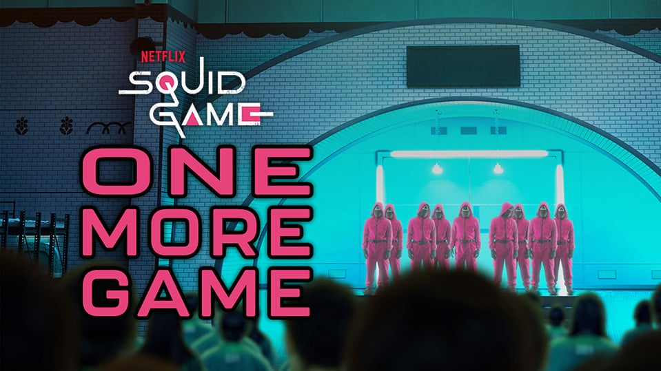 Squid Game - One More Game