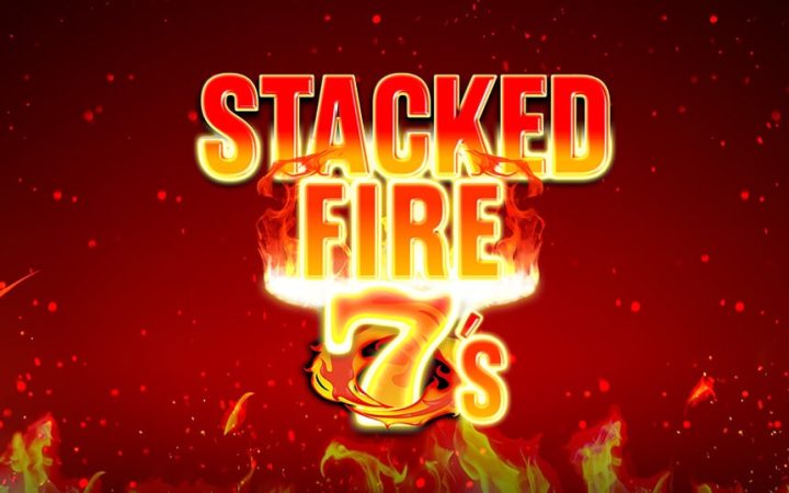 Stacked Fire 7s
