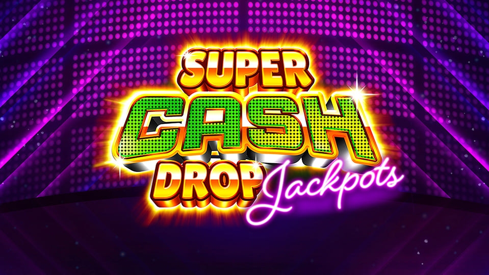 Super Cash Drop Jackpots