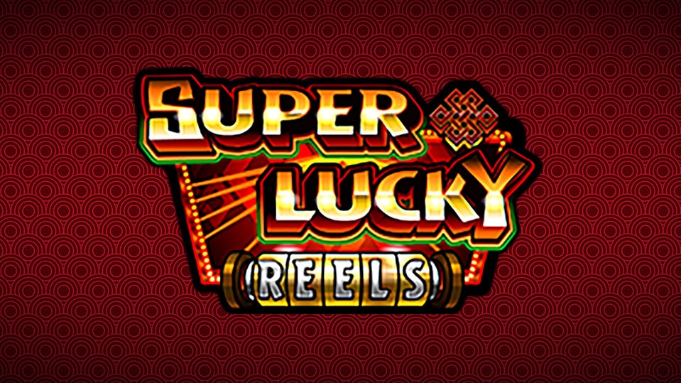 Super Lucky Reels