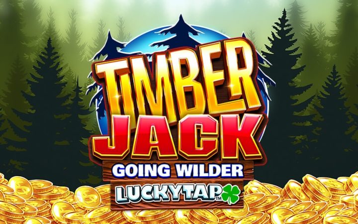 Timber Jack Going Wilder Luckytap