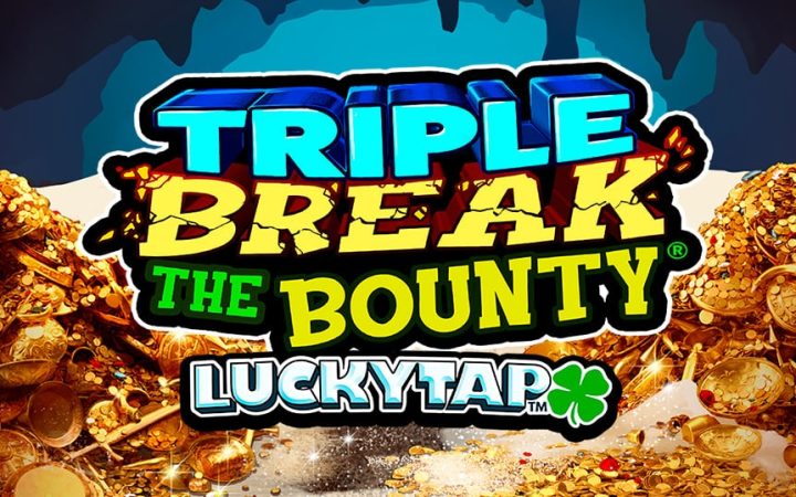 Triple Break The Bounty Luckytap