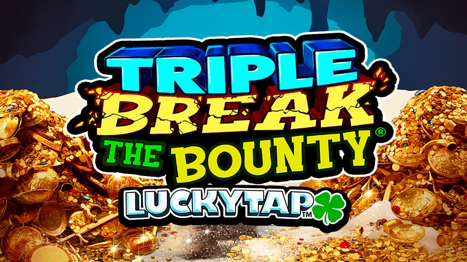 Triple Break The Bounty Luckytap
