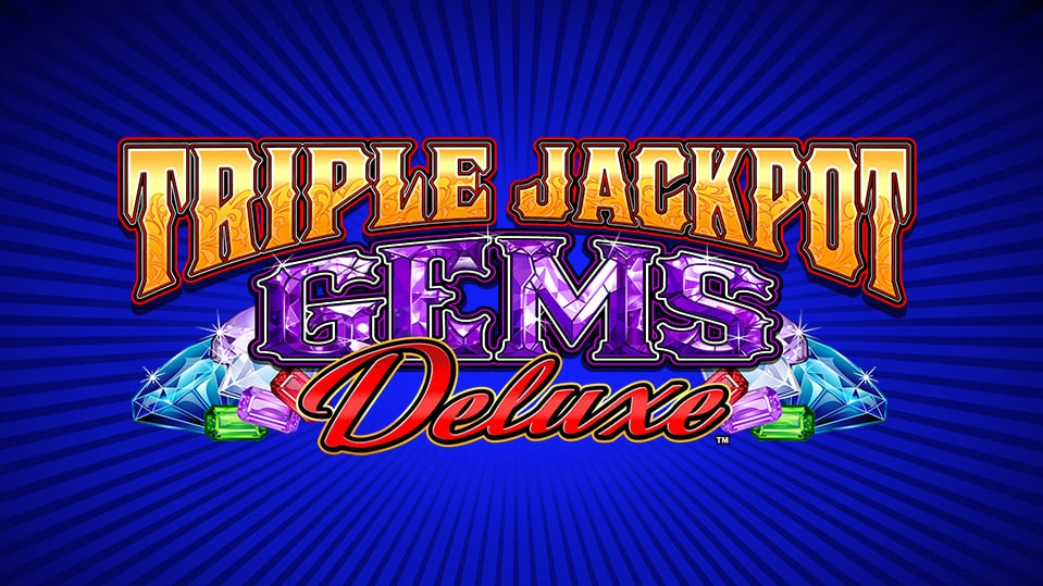 Triple Jackpot Gems Deluxe High Limit