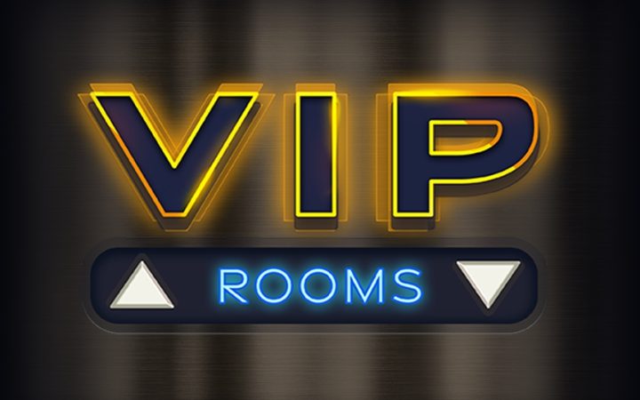 VIP Rooms