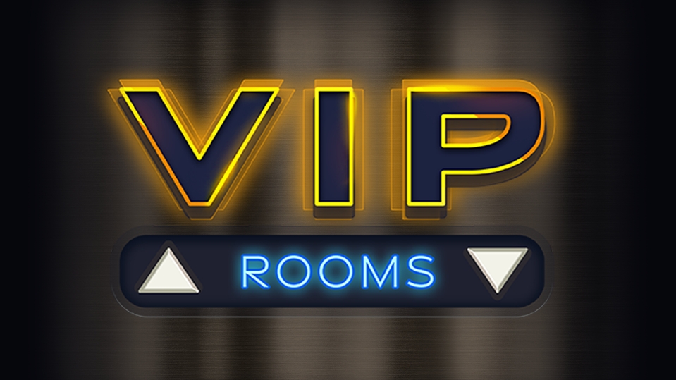 VIP Rooms