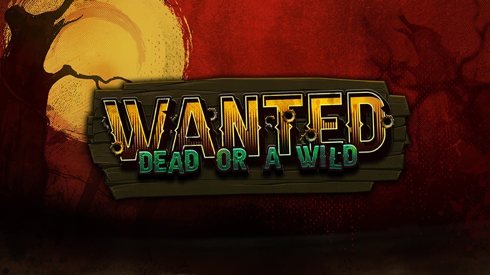 Wanted Dead or a Wild