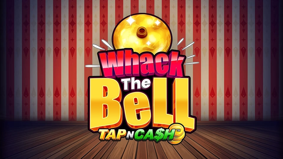 Whack the Bell Tap n Cash